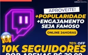 [Promoção] 10K Seguidores Twitch R$ 29,99 | Entrega Imediata