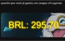 Conta de LOL | quase 300 em gastos