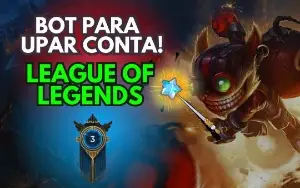 Bot de Upa conta no Lol 2024 -ultima atualização( Vitalicio)