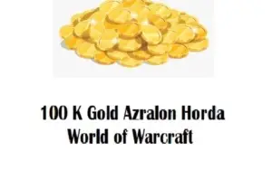 100k Gold Azralon Horda