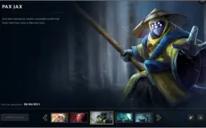 Conta de LoL Com Skin Pax Jax e Kayle Juiza (Super Raras)