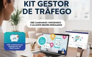 ✅ Kit Gestor de Tráfego, Crie sua Campanha e Venda +