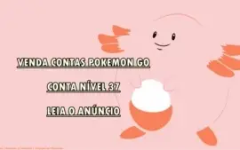 CONTA POKEMON GO NÍVEL 37 - TROCA NOME - ESCOLHE TIME