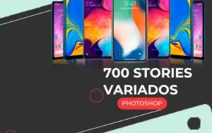 📸 700 Stories Variados Instagram - Psd 📸