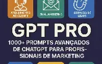 GPTPro - 1000+ Prompts Avançados do ChaGPT para Marketing v5