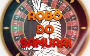 Robô do Samurai - Roleta