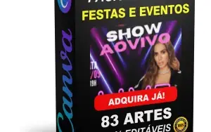 Pack Canva Festas e Eventos - 83 Artes Editáveis