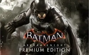 Batman: Arkham Knight Premium Edition