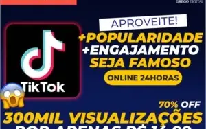 [Promoção] 300MIL Visualizações TIKTOK por apenas R$14,99