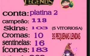 🎀🧸Platina 2 muitas skins e campeão 🧸🎀