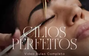 Curso Cílios Perfeitos - Vídeo Aulas - Renda Extra