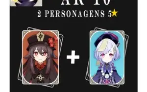 2 Cinco estrelas AR10 - Genshin Impact ✨