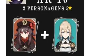 2 Cinco estrelas AR10 - Genshin Impact ✨