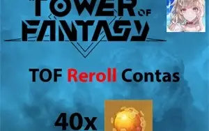 Tower of Fantasy Reroll Contas