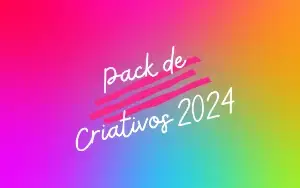 Pack CRIATIVOS | Temas diversos: Vendas, Pets e muito mais!