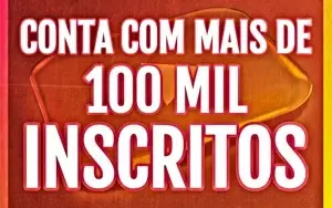 Conta / Canal do YouTube - MAIS 100K de INSCRITOS
