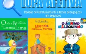 Revisão de Livros Infantil e textos pedagógicos em segundos