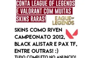 Conta League of Legends com skins raras! Servidor BR!