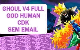 🔥 Ghoul V4 + God Human + Cdk + Frutas Top 🔥