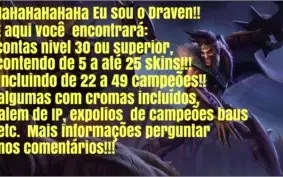 Contas de League of Legends muitas skins pelo menor preço