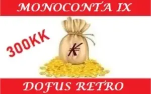 300kk MONOCONTA IX (10) - DOFUS RETRO