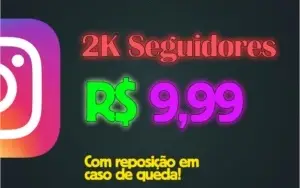 1K Seguidores Instagram por R$ 5,99! Entrega Rápida e Segura