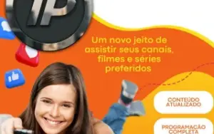 Canais + Filmes + Series + Streamings Liberados - IPTV & P2P