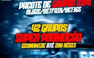 PACOTE GRUPOS VIP BOT BLAZE / BETFAIR / BET365