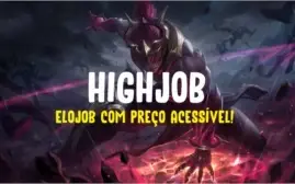 HIGHJOB - LEAGUE OF LEGENDS