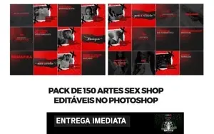 Pack 150 Artes Para Sex Shop - Editáveis Photoshop