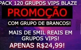⭐✨ PACK 120 GRUPOS VIPS BLAZE + GRUPO DE BRANCOS!✨⭐