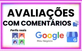 💥Destaque-se no Google e Ganhe Visibilidade com Avaliações❗
