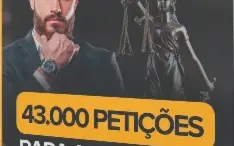 Pack 43 Mil Petições Jurídicas Editáveis | Advogados