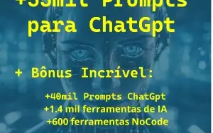O Maior Pack de Prompts para ChatGpt do Brasil!