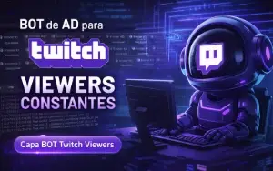 Bot De Ad Para Twitch Viewers Constantes