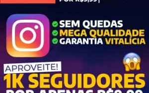 [Promoção] 1K Seguidores Instagram por apenas R$ 9,99