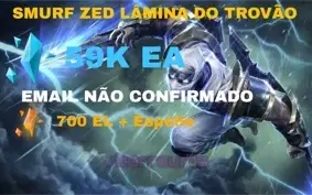 CONTA SMURF UNRANKED COM ZED LÂMINA DO TROVÃO E 59K EA