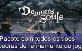 Demons Souls Remake Ps5 -  Pedras de Refinamento de Armas