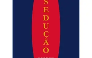 A Arte da Sedução (Best Seller)