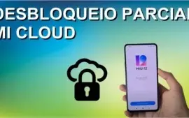 DESBLOQUEIO PARCIAL DE XIAOMI MI CLOUD