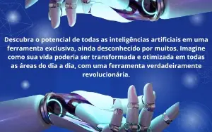 Todas Inteligencias Artificiais do Mundo (APP Secreto)