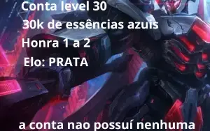 Conta upada a mão unranked level 30 - full acesso
