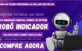 ROBÔ INDICADOR MT4/BINÁRIAS/DIGITAL/FOREX IQ OPTION