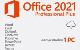 Licença Original e Vitalícia Office 2021 Pro Plus