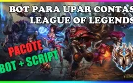 SCRIPT + BOT PARA UPAR CONTAS DE LOL LVL 30 SMURF
