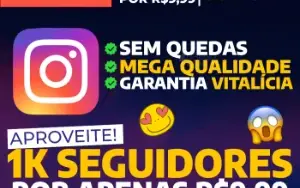 [Promoção] 1K Seguidores Instagram por apenas R$ 9,99
