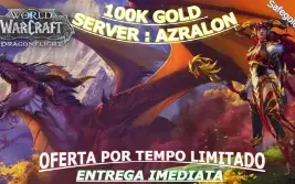 100k de Gold Wow Retail - Server Azralon (Promoção)