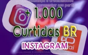 Instagram : 1.000 Curtidas 100%BR [PROMOÇÂO]