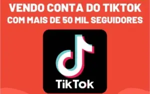 CONTA TIKTOK COM 50 MIL SEGUIDORES