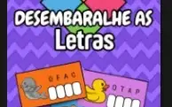 Alfabetização - - Desembaralhe As Letras